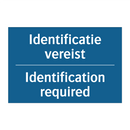 Identificatie vereist - Identification required & Identificatie vereist - Identification required