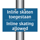 Inline skaten toegestaan - Inline skating allowed