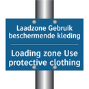 Laadzone Gebruik beschermende /.../ - Loading zone Use protective clothing /.../