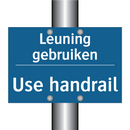 Leuning gebruiken - Use handrail & Leuning gebruiken - Use handrail