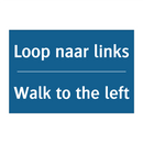 Loop naar links - Walk to the left & Loop naar links - Walk to the left
