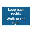 Loop naar rechts - Walk to the right & Loop naar rechts - Walk to the right