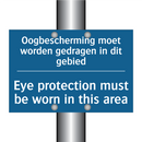 Oogbescherming moet worden gedragen /.../ - Eye protection must be worn in /.../