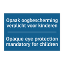 Opaak oogbescherming verplicht /.../ - Opaque eye protection mandatory /.../