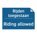 Rijden toegestaan - Riding allowed & Rijden toegestaan - Riding allowed