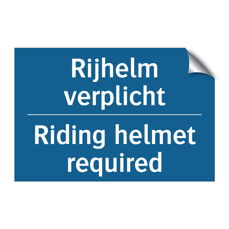 Rijhelm verplicht - Riding helmet required & Rijhelm verplicht - Riding helmet required