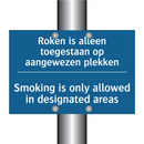 Roken is alleen toegestaan op /.../ - Smoking is only allowed in designated /.../
