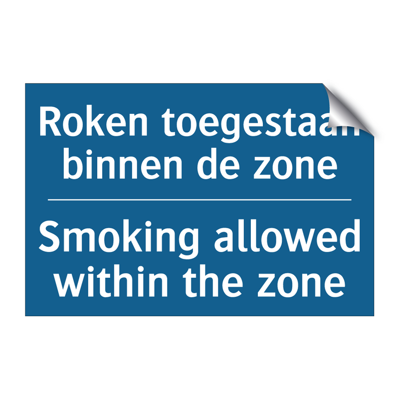 Roken toegestaan binnen de zone /.../ - Smoking allowed within the zone /.../