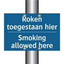 Roken toegestaan ​​hier - Smoking allowed here
