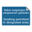 Roken toegestaan in aangewezen /.../ - Smoking permitted in designated /.../
