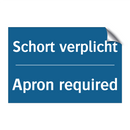 Schort verplicht - Apron required & Schort verplicht - Apron required