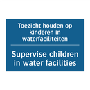 Toezicht houden op kinderen in /.../ - Supervise children in water facilities /.../