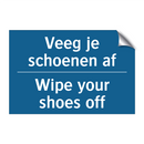 Veeg je schoenen af - Wipe your shoes off & Veeg je schoenen af - Wipe your shoes off