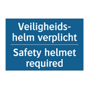 Veiligheids- helm verplicht - Safety helmet required