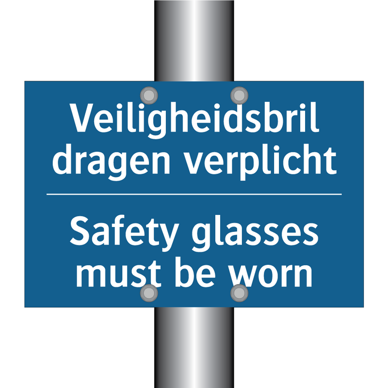 Veiligheidsbril dragen verplicht /.../ - Safety glasses must be worn