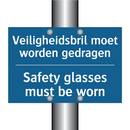 Veiligheidsbril moet worden gedragen /.../ - Safety glasses must be worn