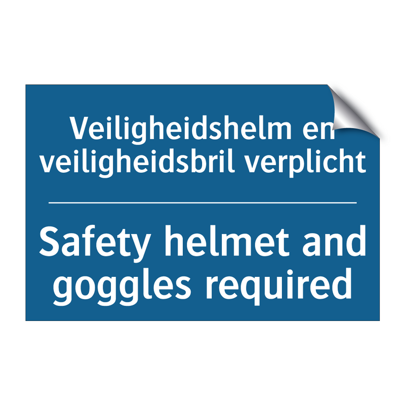 Veiligheidshelm en veiligheidsbril /.../ - Safety helmet and goggles required /.../