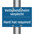 Veiligheidshelm verplicht - Hard hat required & Veiligheidshelm verplicht - Hard hat required