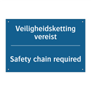 Veiligheidsketting vereist - Safety chain required