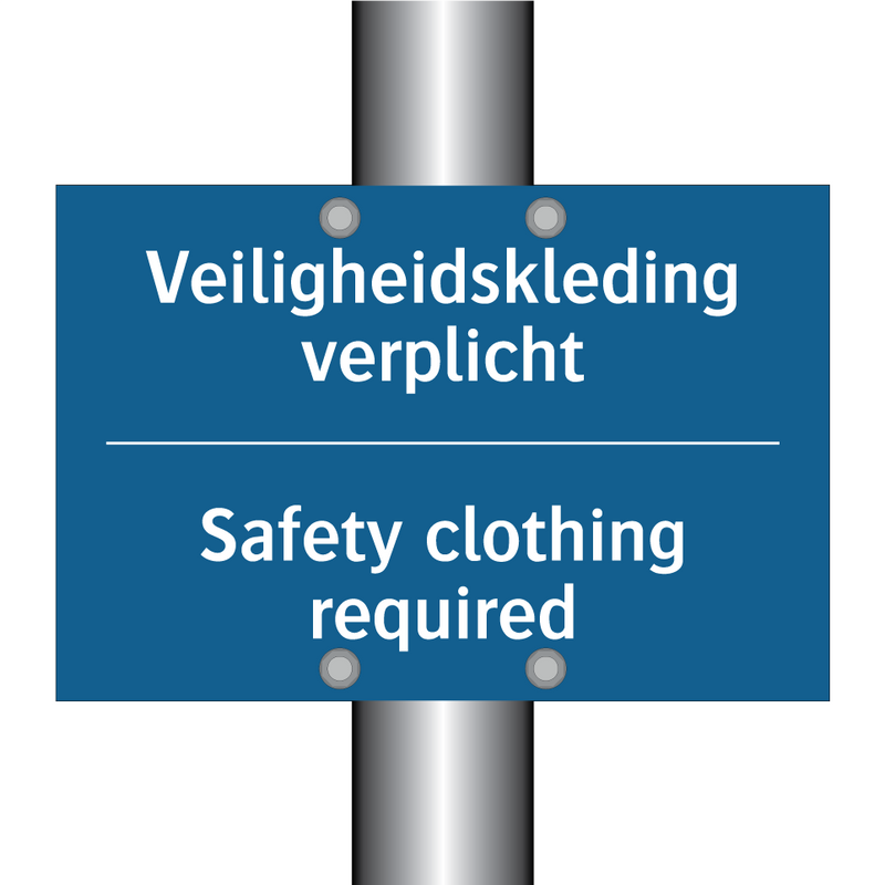 Veiligheidskleding verplicht - Safety clothing required