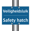 Veiligheidsluik - Safety hatch & Veiligheidsluik - Safety hatch & Veiligheidsluik - Safety hatch