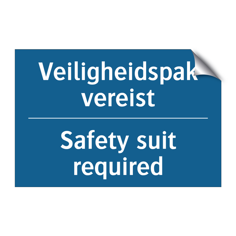 Veiligheidspak vereist - Safety suit required & Veiligheidspak vereist - Safety suit required
