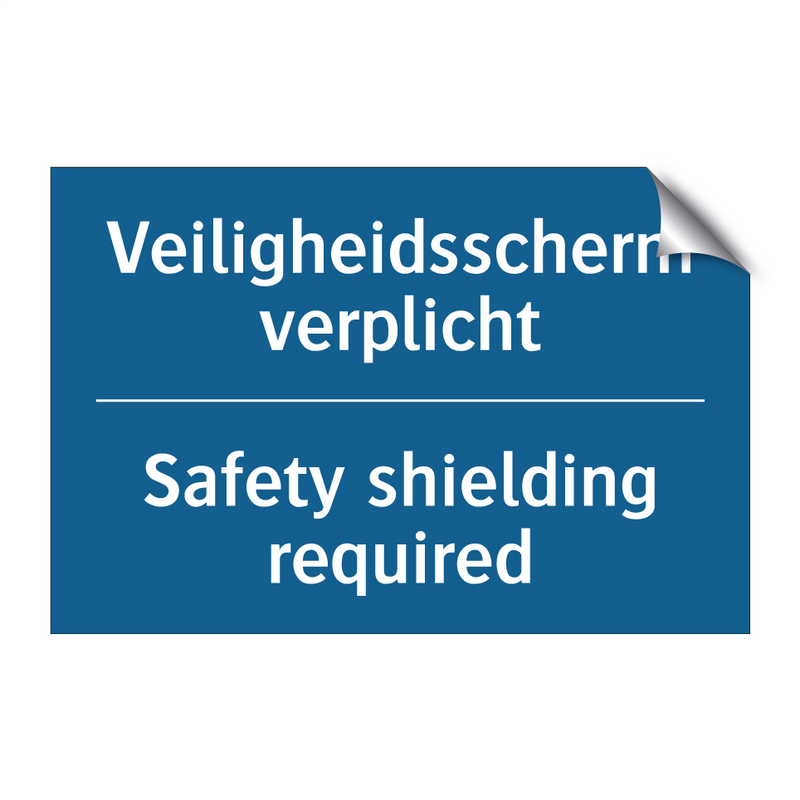 Veiligheidsscherm verplicht - Safety shielding required