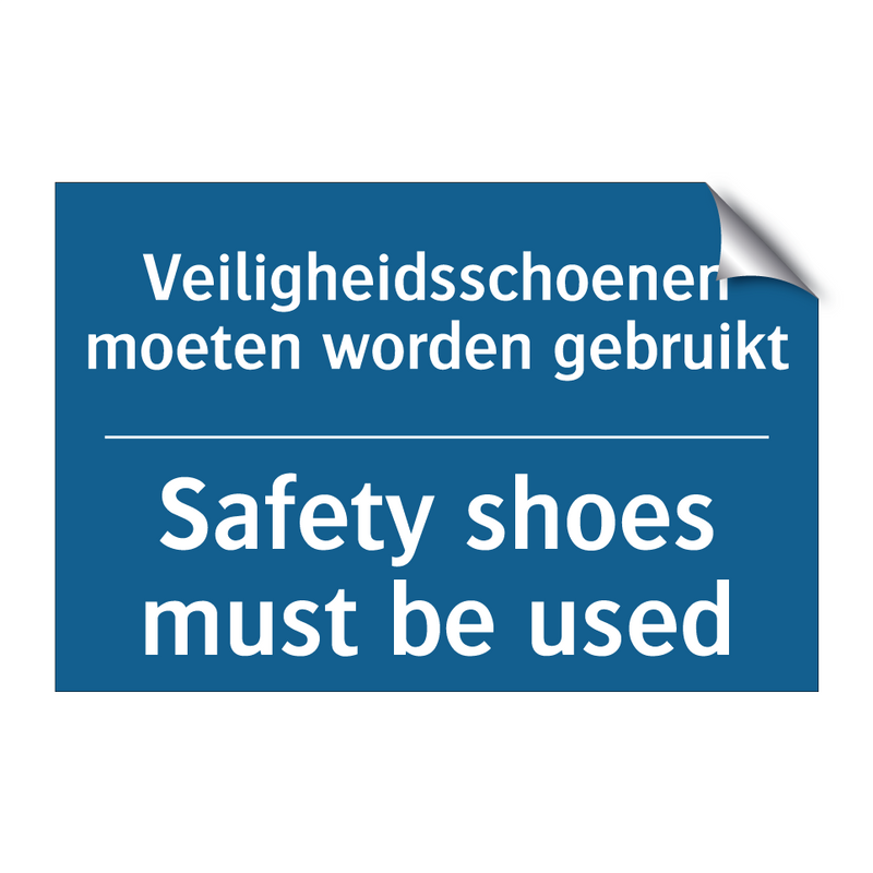 Veiligheidsschoenen moeten worden /.../ - Safety shoes must be used