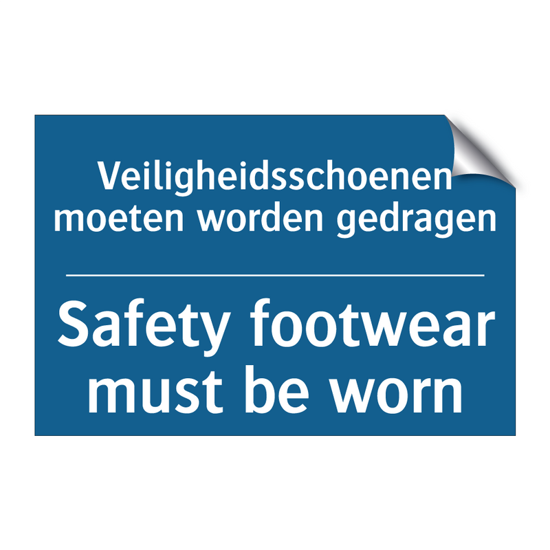 Veiligheidsschoenen moeten worden /.../ - Safety footwear must be worn