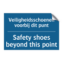 Veiligheidsschoenen voorbij dit /.../ - Safety shoes beyond this point