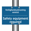 Veiligheidsuitrusting vereist - Safety equipment required