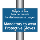 Verplicht om beschermende handschoenen /.../ - Mandatory to wear Protective Gloves /.../