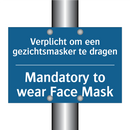 Verplicht om een gezichtsmasker /.../ - Mandatory to wear Face Mask