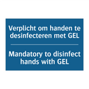 Verplicht om handen te desinfecteren /.../ - Mandatory to disinfect hands with /.../