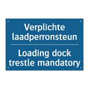 Verplichte laadperronsteun - Loading dock trestle mandatory