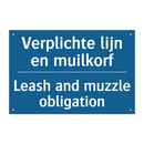 Verplichte lijn en muilkorf - Leash and muzzle obligation