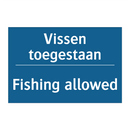 Vissen toegestaan - Fishing allowed & Vissen toegestaan - Fishing allowed