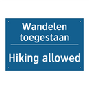 Wandelen toegestaan - Hiking allowed & Wandelen toegestaan - Hiking allowed
