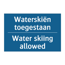 Waterskiën toegestaan - Water skiing allowed & Waterskiën toegestaan - Water skiing allowed