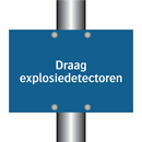 Draag explosiedetectoren & Draag explosiedetectoren & Draag explosiedetectoren