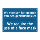 We vereisen het gebruik van een /.../ - We require the use of a face mask /.../