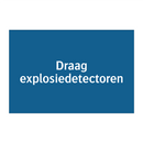 Draag explosiedetectoren & Draag explosiedetectoren & Draag explosiedetectoren
