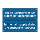 Zet de luchttoevoer aan tijdens /.../ - Turn on air supply during the /.../