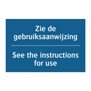 Zie de gebruiksaanwijzing - See the instructions for use