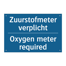 Zuurstofmeter verplicht - Oxygen meter required & Zuurstofmeter verplicht - Oxygen meter required