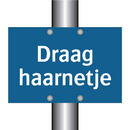Draag haarnetje & Draag haarnetje & Draag haarnetje & Draag haarnetje & Draag haarnetje
