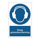Draag gehoorbescherming & Draag gehoorbescherming & Draag gehoorbescherming