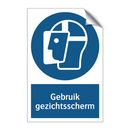 Gebruik gezichtsscherm & Gebruik gezichtsscherm & Gebruik gezichtsscherm & Gebruik gezichtsscherm