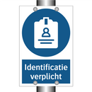 Identificatie verplicht & Identificatie verplicht & Identificatie verplicht