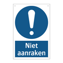 Niet aanraken & Niet aanraken & Niet aanraken & Niet aanraken & Niet aanraken & Niet aanraken